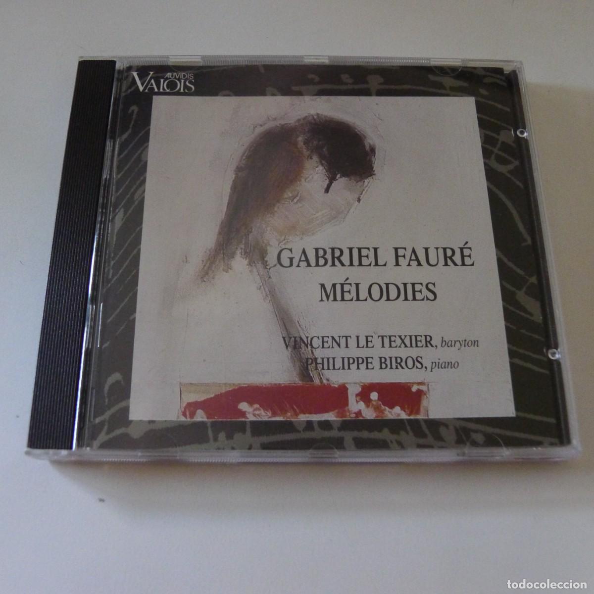 CDs de m&uacute;sica: Vincent Le Texier, Philippe Biros, Gabriel Faur&eacute; &ndash; Melodies CD