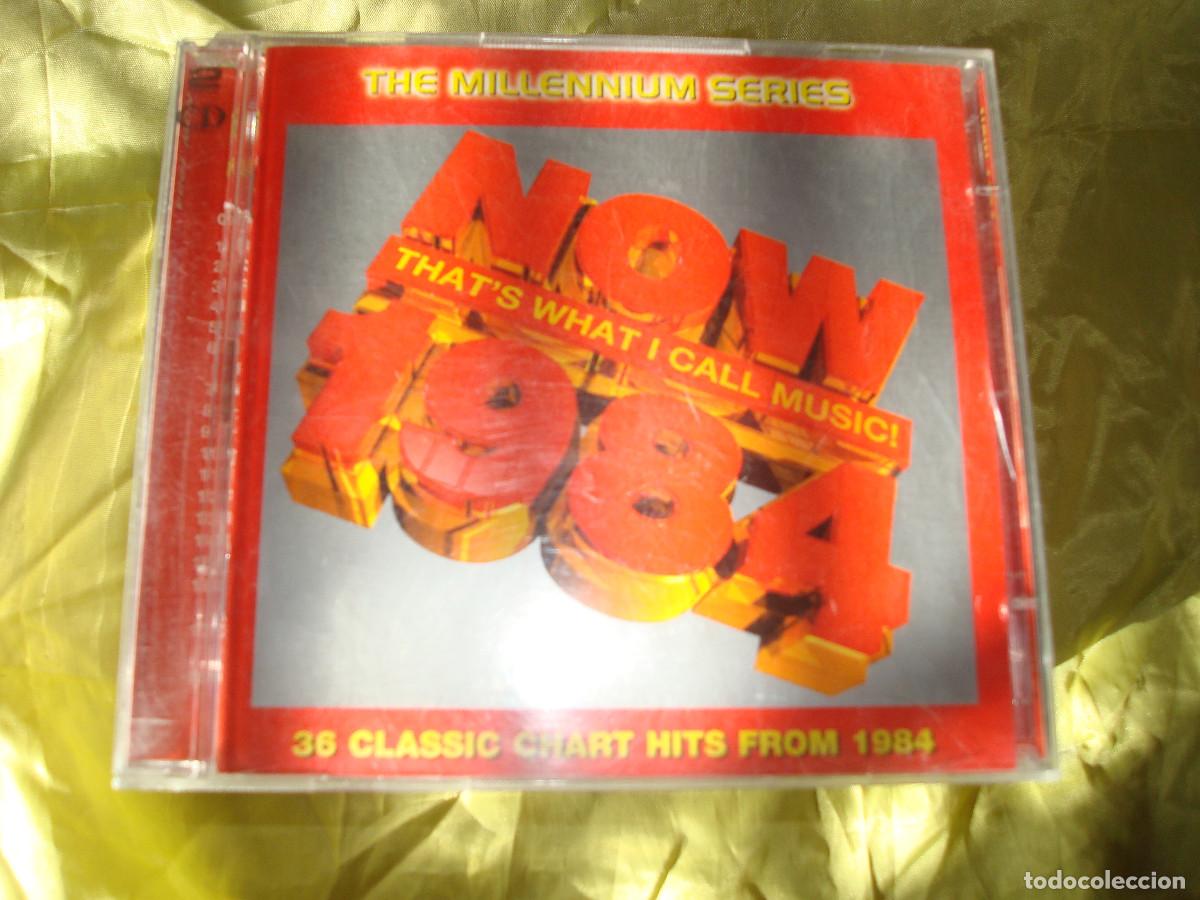 CDs de m&uacute;sica: NOW 1984. 30 CLASSIC CHART HITS FROM 1984. THE MILLENIUM SERIES. 2 CD&acute;S.