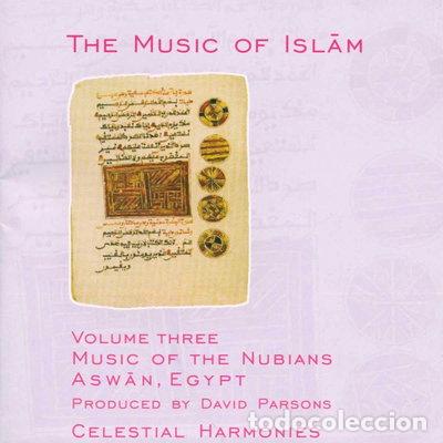 CDs de m&uacute;sica: The Music of Islam, Vol. 3: Music of the Nubians, Aswan, Egypt- 0013711314229