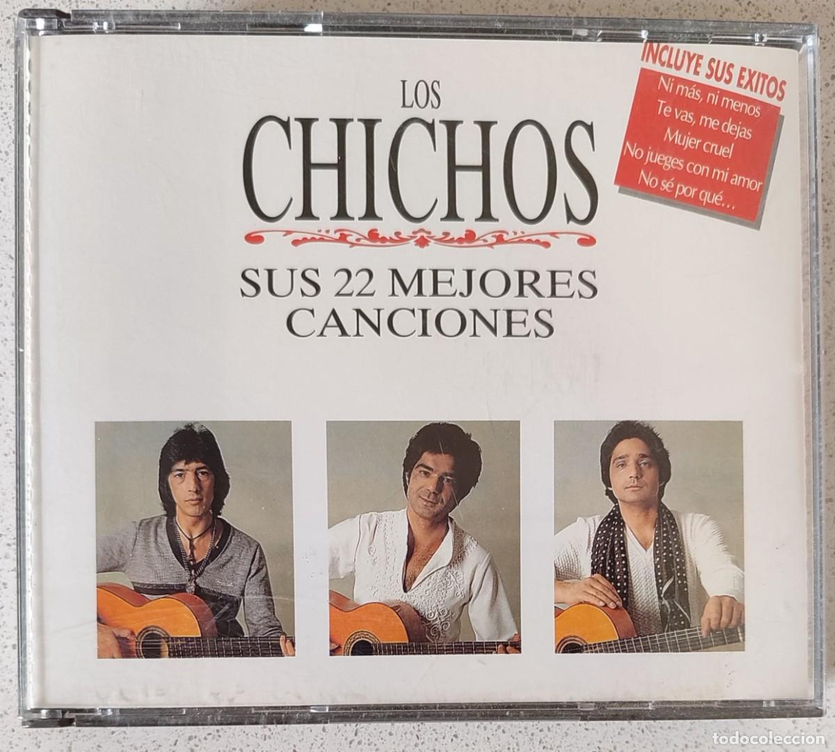 CDs de m&uacute;sica: LOS CHICHOS - SUS 22 MEJORES CANCIONES (2CD) 1995