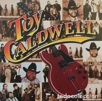 CDs de m&uacute;sica: Toy Caldwell- 0032621090122