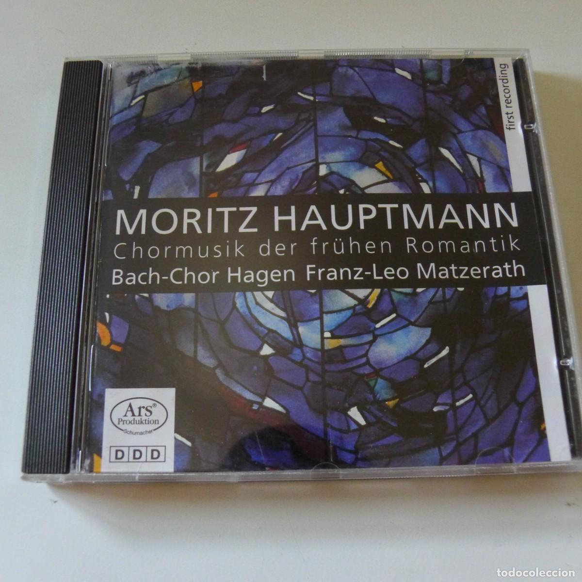 CDs de m&uacute;sica: Moritz Hauptmann &ndash; Bach-Chor Hagen, Franz-Leo Matzerath &ndash; Chormusik Der Fr&uuml;hen Romantik CD