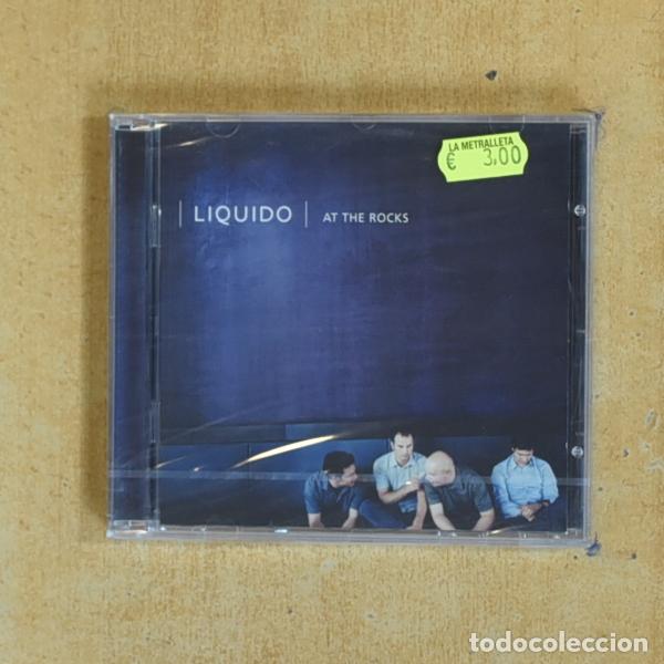 CDs de m&uacute;sica: LIQUIDO - AT THE ROCKS - CD - &iexcl;Consulta mis otros art&iacute;culos!