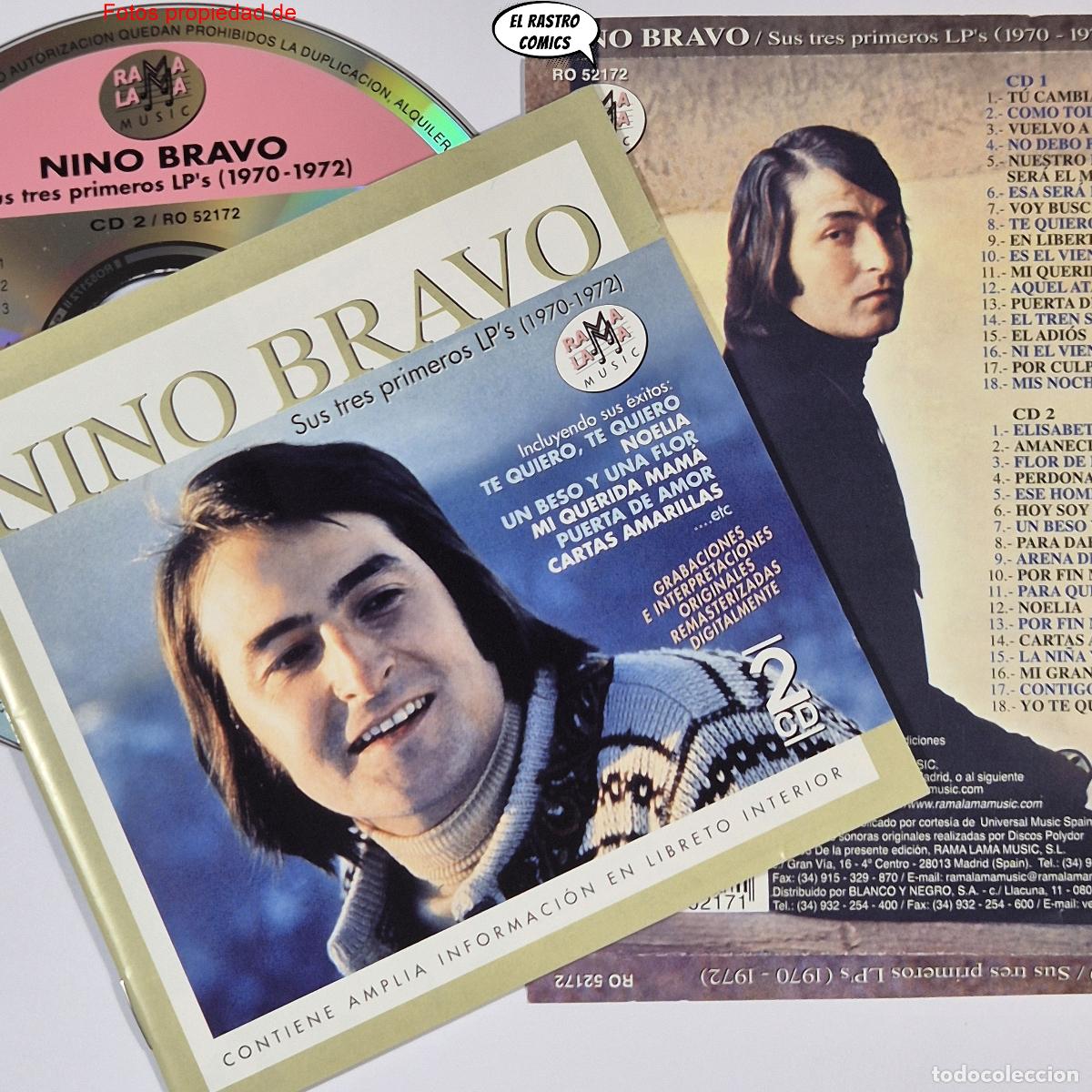 CDs de m&uacute;sica: Nino Bravo, Sus tres primeros LP's 1970-1972, Rama Lama 2003, 1 CD, ver descripci&oacute;n