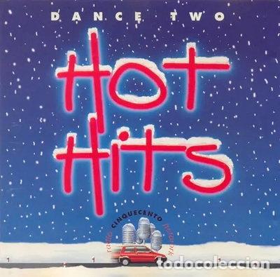 CDs de m&uacute;sica: Hot Hits Dance Two- 8014961114906