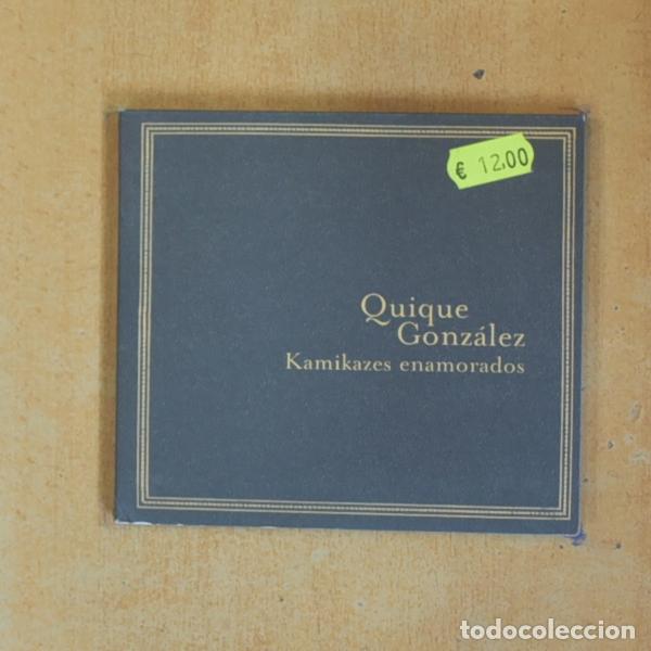 CD di Musica: QUIQUE GONZALEZ - KAMIKAZES ENAMORADOS - CD