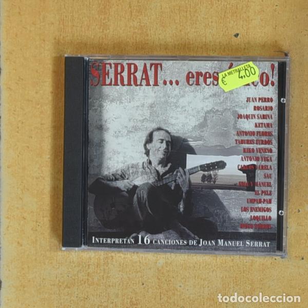 CDs de m&uacute;sica: VARIOS - SERRAT ERES UNICO - CD