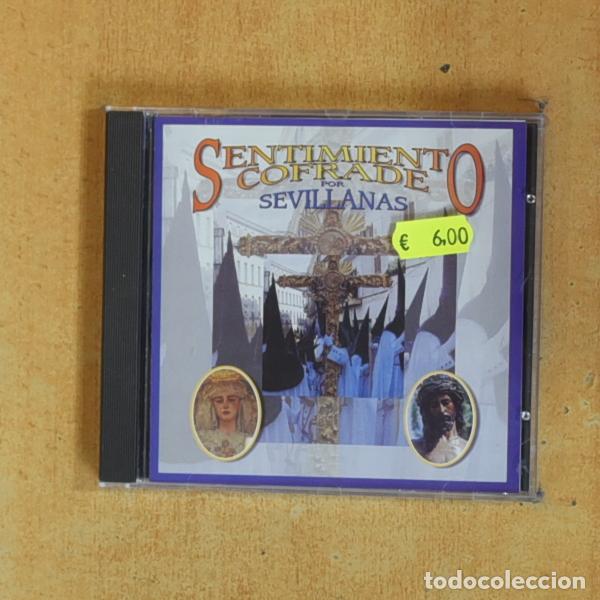 CDs de m&uacute;sica: VARIOS - SENTIMIENTO COFRADE POR SEVILLANAS - CD