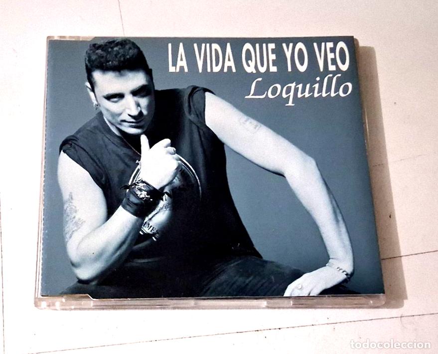 CDs de m&uacute;sica: LOQUILLO &rdquo;LA VIDA QUE YO VEO&rdquo; CD SINGLE 1 TRACKS