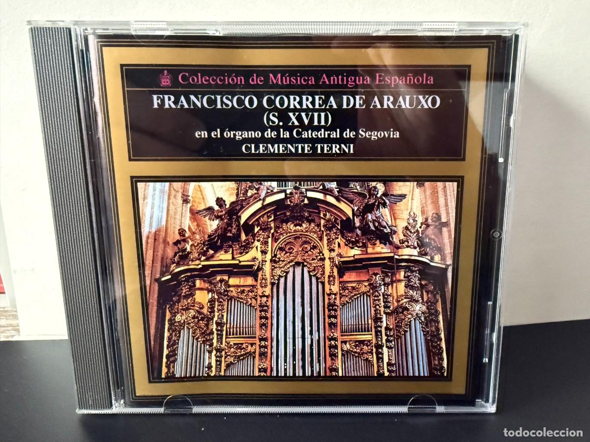CDs de m&uacute;sica: Francisco Correa De Arauxo En El &Oacute;rgano De La Catedral De Segovia. Siglo XVII (CD)