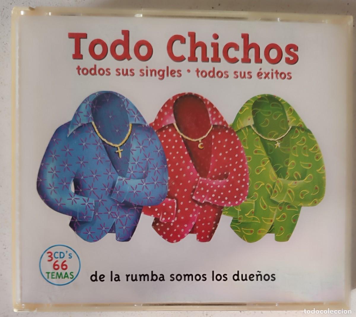 CDs de m&uacute;sica: LOS CHICHOS - TODO CHICHOS, TODOS SUS SINGLES (3CD) 66 RUMBAS - 2004 - RECOPILATORIO