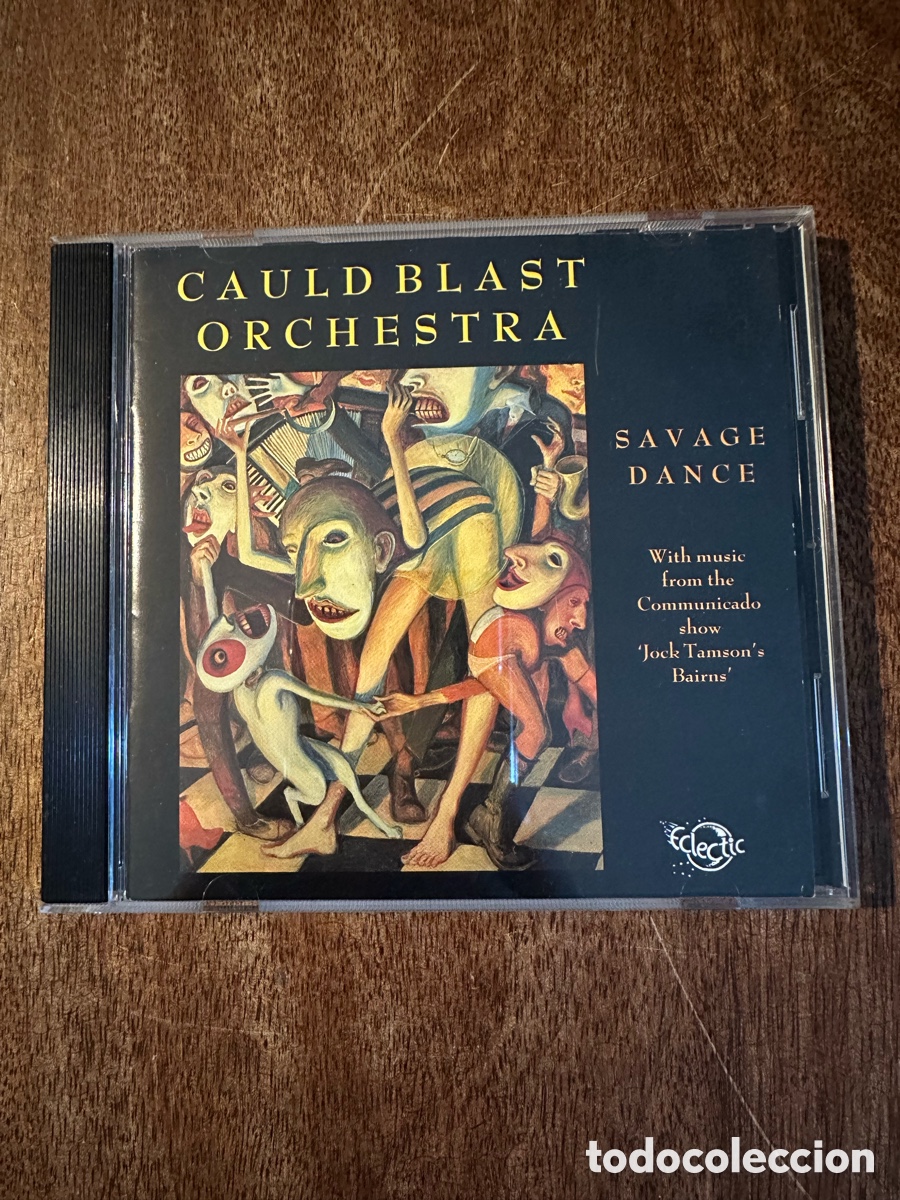 CDs de m&uacute;sica: Cauld Blast Orchestra &ndash; Savage Dance (CD, &Aacute;lbum, 1990) - Eclectic Records