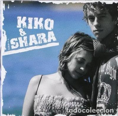CDs de m&uacute;sica: Kiko & Shara- 0828768444924