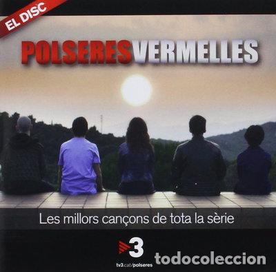 CDs de m&uacute;sica: Polseres Vermelles - Les Millors Can&ccedil;ons De La S&egrave;rie- 8436000986907