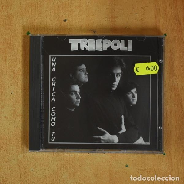CDs de m&uacute;sica: TREEPOLI - UNA CHICA COMO TU - CD