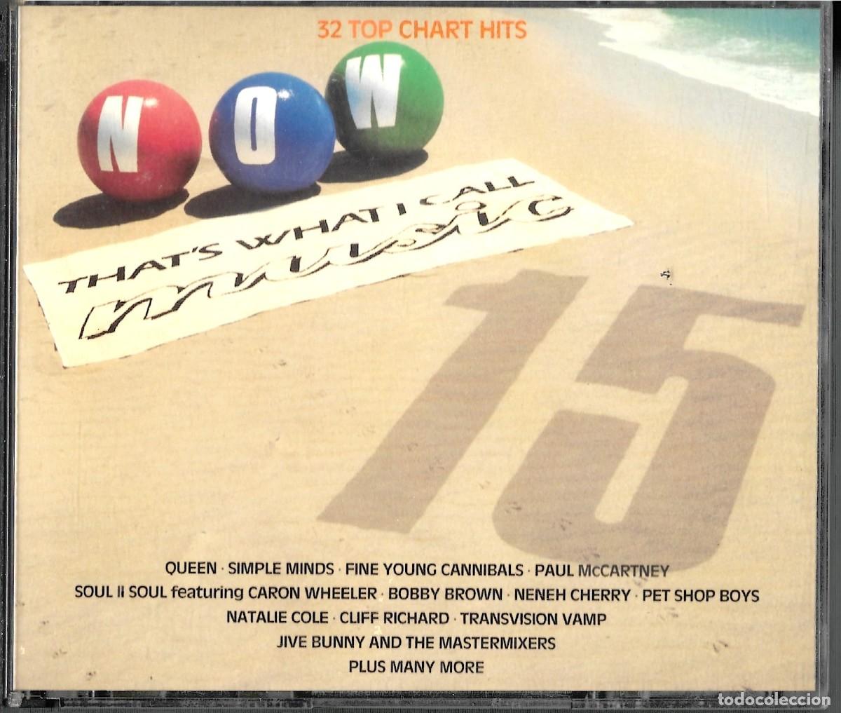 CDs de m&uacute;sica: 2 CD'S DE &rdquo;now that's what i call music 15&rdquo; CON 32 TOP CHART HITS. VARIOS ARTISTAS