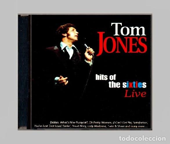 CDs de m&uacute;sica: G415 - TOM JONES. HITS OF THE SIXTIES. LIVE. RECOPILATORIO. CD.