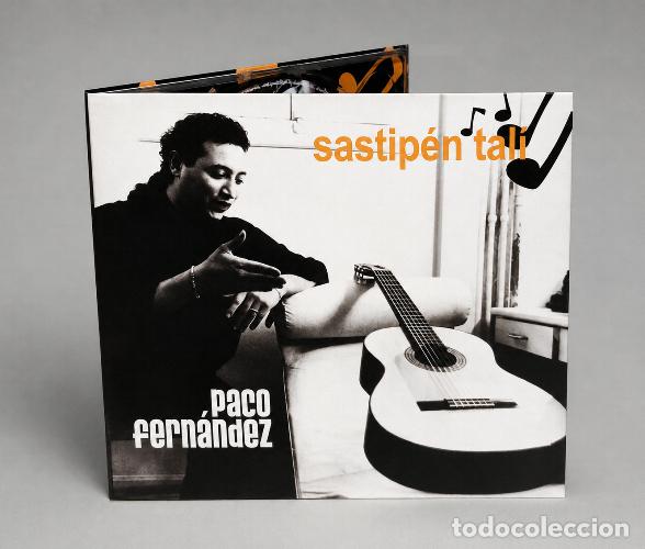Musik-CDs: �T15 - PACO FERNANDEZ. SASTIPEN TALI. FLAMENCO. CD. DIGIPACK.