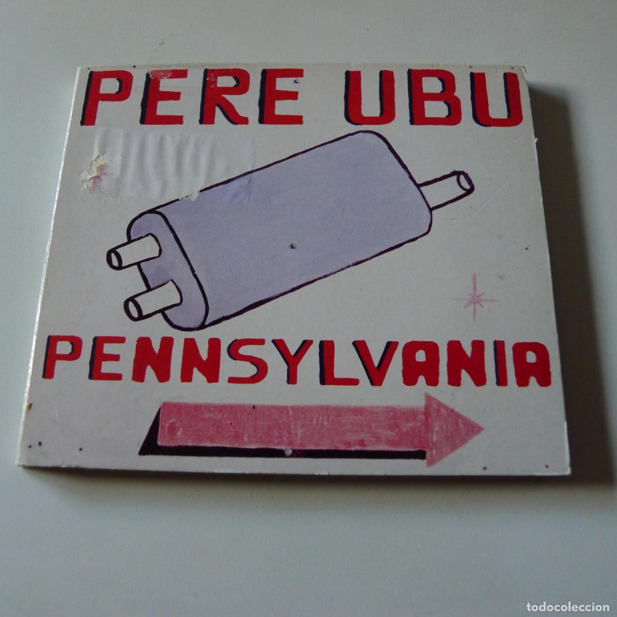 CDs de m&uacute;sica: Pere Ubu &ndash; Pennsylvania CD digipack edicion UK
