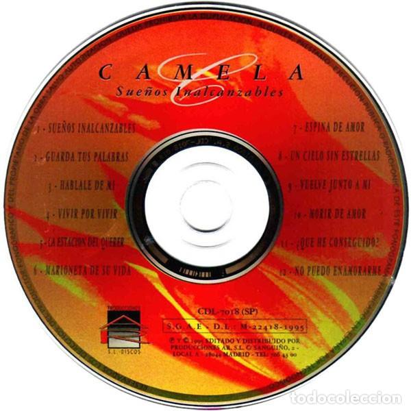 CDs de m&uacute;sica: CAMELA &ndash; SUE&Ntilde;OS INALCANZABLES CD 1995 SU SEGUNDO DISCO - Foto 3