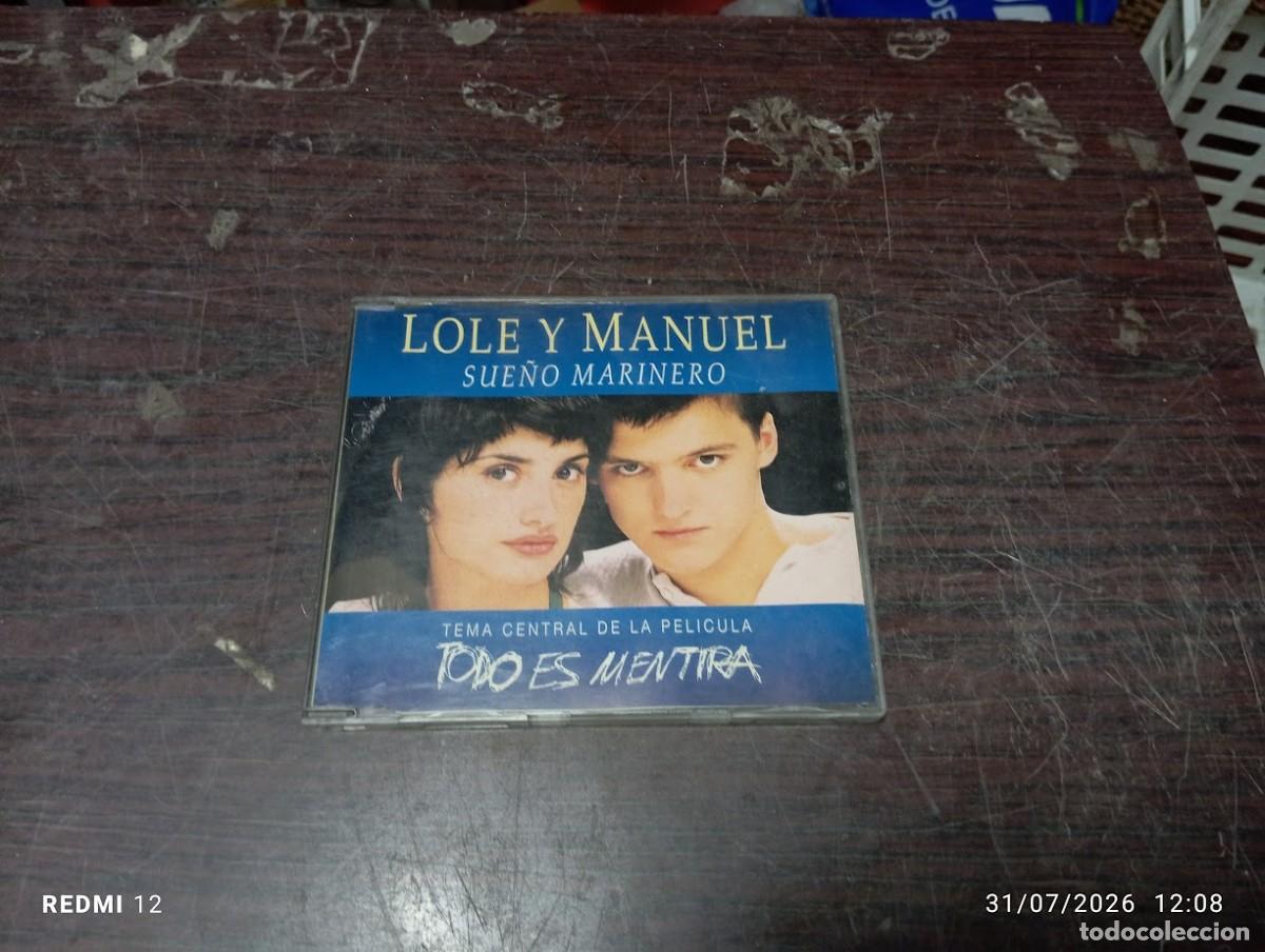 CDs de m&uacute;sica: CD SINGLE LOLE Y MANUEL / SUE&Ntilde;O MARINERO / TEMA CENTRAL PELICULA -TODO ES MENTIRA