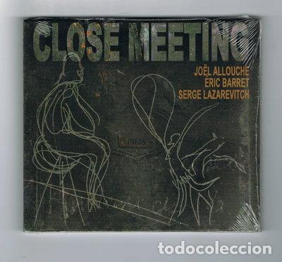 CDs de m&uacute;sica: Close Meeting- 3760002138237