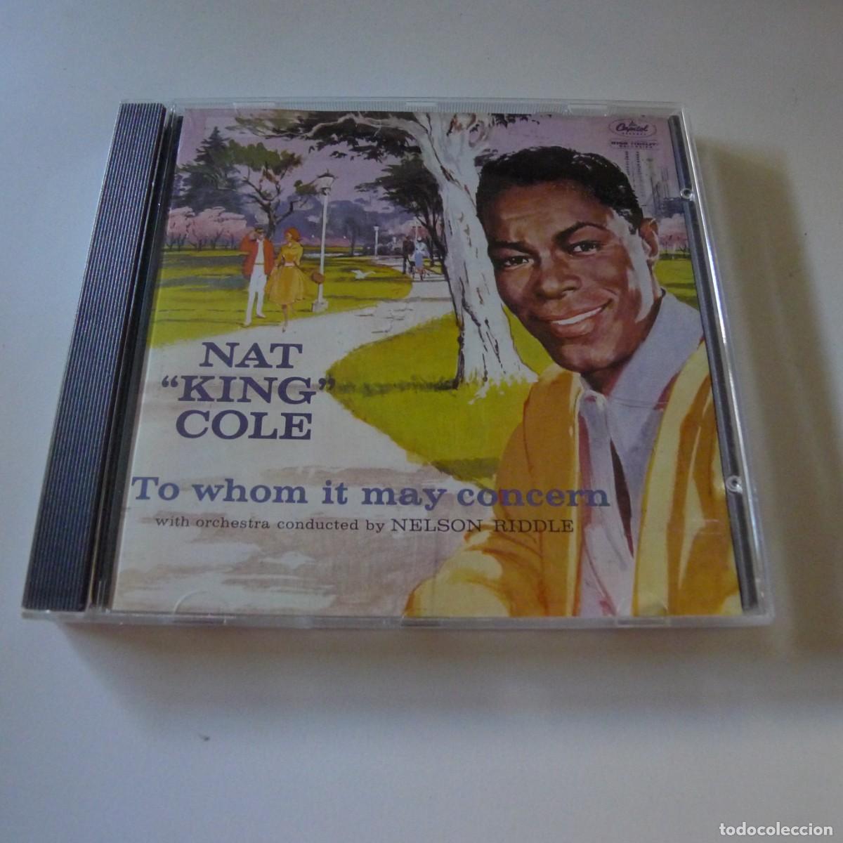 CDs de m&uacute;sica: Nat King Cole &ndash; To Whom It May Concern CD edicion UK