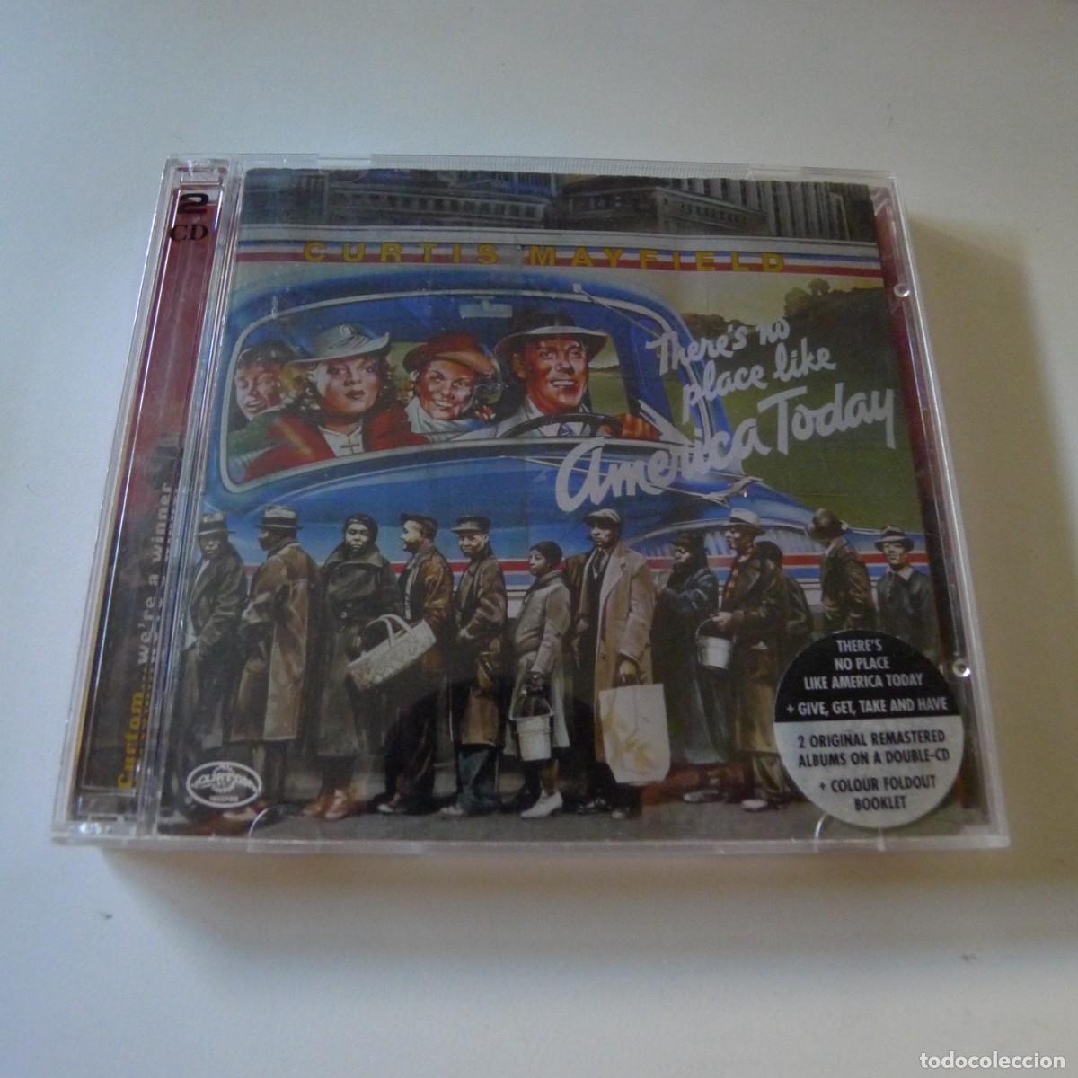 CDs de m&uacute;sica: Curtis Mayfield &ndash; There's No Place Like America Today / Give, Get, Take And Have 2CD ED. UK