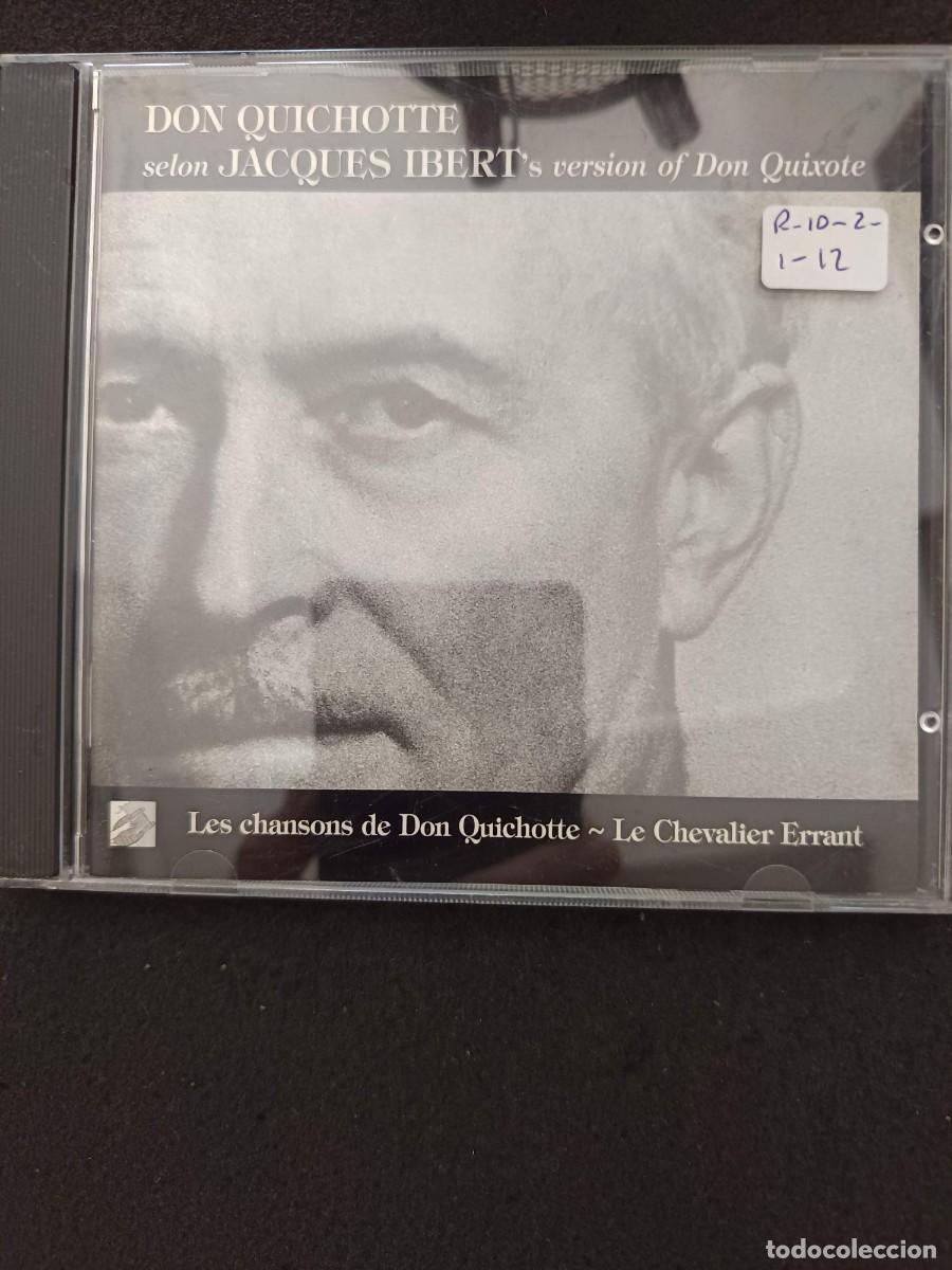 CDs de m&uacute;sica: DON QUICHOTTE SELON JACQUES IBERT'S VESION OF DON QUIXOTE. LES CHANSONS DE DON QUICHOTTE - LE CHEVAL