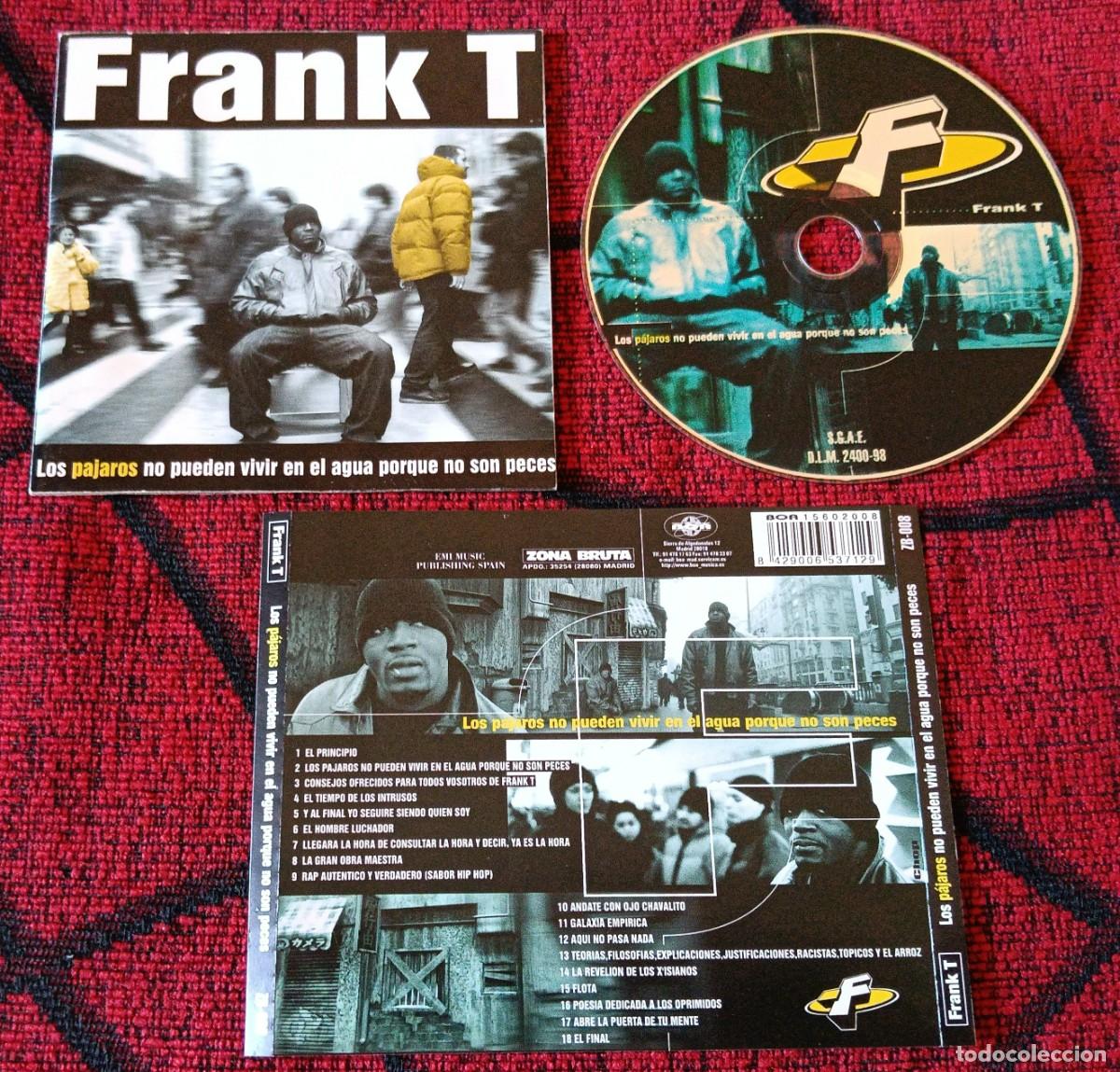 CDs de m&uacute;sica: FRANK T ** Los P&aacute;jaros No Pueden Vivir En El Agua Porque No Son Peces ** CD 1998
