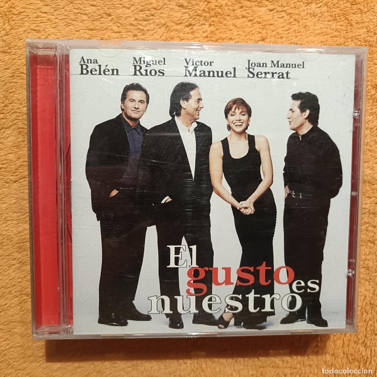 CDs de m&uacute;sica: El Gusto es nuestro - Ana Bel&eacute;n / Miguel Rios / V&iacute;ctor Manuel / Joan Manuel Serrat - CD.