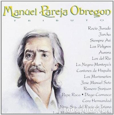 CDs de m&uacute;sica: Manuel Pareja Obreg&oacute;n: Tributo- 0743213580227