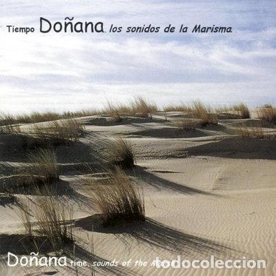 CDs de m&uacute;sica: Tiempo Do&ntilde;ana - Los sonidos de la marisma- 8436001537702