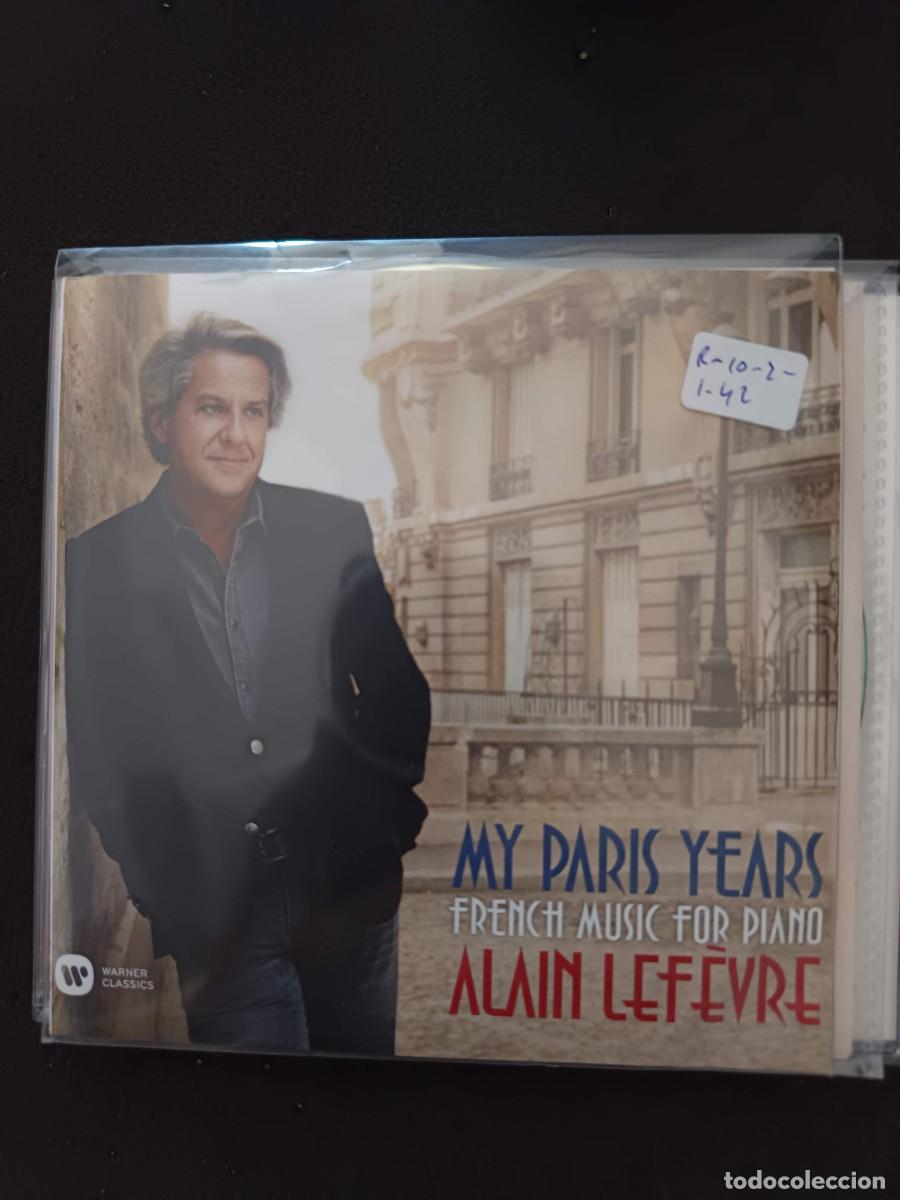 CDs de m&uacute;sica: ALAIN LEF&Egrave;VRFE. MY PARIS YEARS. FRENCH MUSIC FOR PIANO