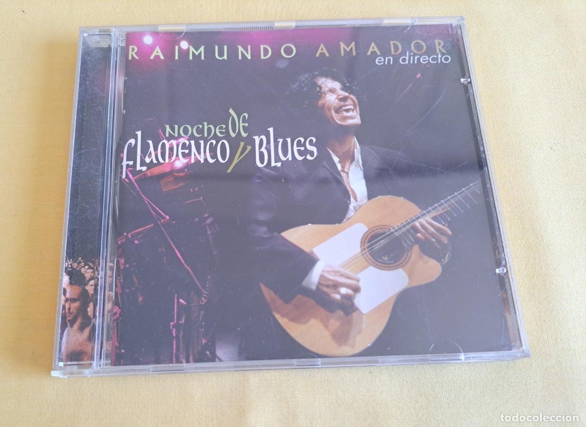 CDs de m&uacute;sica: RAIMUNDO AMADOR - NOCHE DE FLAMENCO Y BLUES (EN DIRECTO) - Universal &ndash; UMD76162 - SPAIN 1998