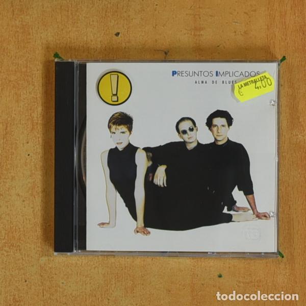 CDs de m&uacute;sica: PRESUNTOS IMPLICADOS - ALMA DE BLUES - CD