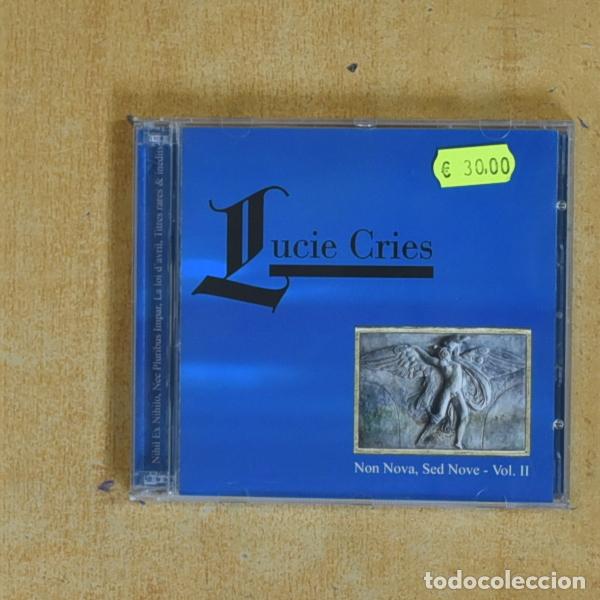 CDs de m&uacute;sica: LUCIE CRIES - NON NOVA SED NOVE VOL II - CD