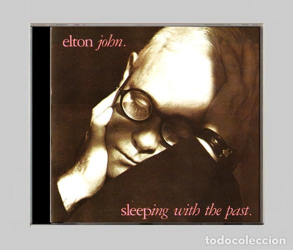 CDs de m&uacute;sica: G421 - ELTON JOHN. SLEEPING WITH THE PAST. CD.