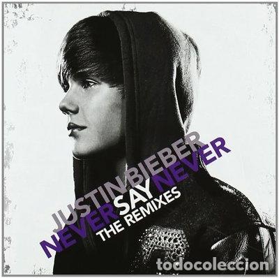 CDs de m&uacute;sica: Never Say Never - The Remixes- 0602527651460