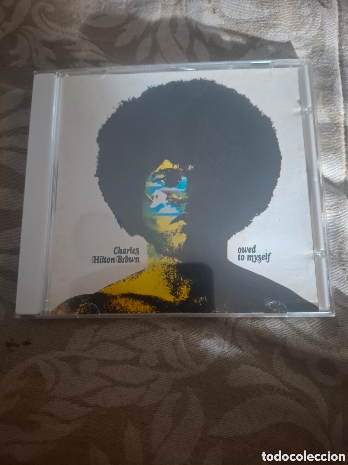 CDs de m&uacute;sica: Charles Hilton Brown Owed To Myself