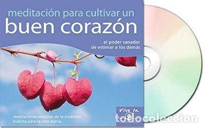 CDs de m&uacute;sica: Meditaci&oacute;n para cultivar un buen coraz&oacute;n- 9788493704353
