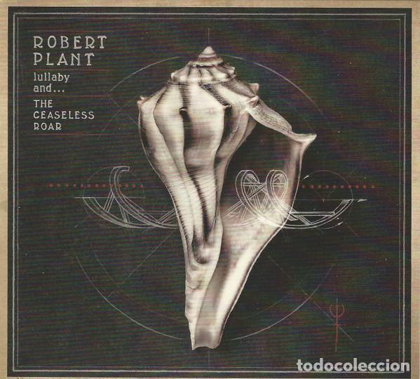 CDs de m&uacute;sica: Robert Plant - &rdquo;Lullaby And... The Ceaseless Roar&rdquo; CD