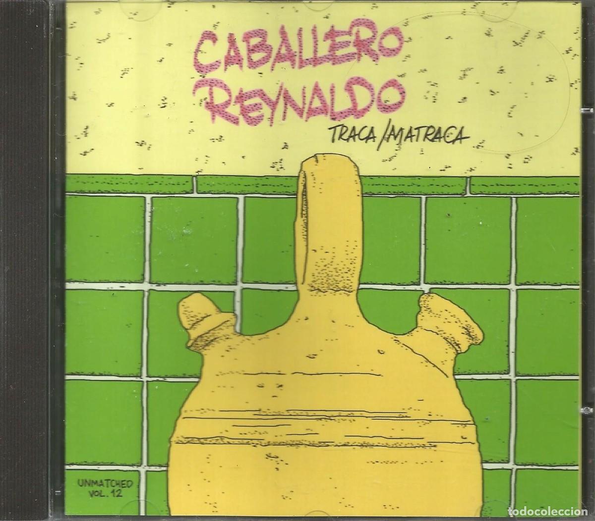 CDs de m&uacute;sica: CD Caballero Reynaldo &ndash; Traca / Matraca (Hall of Fame Records, 2010) - Pop - Jewel case