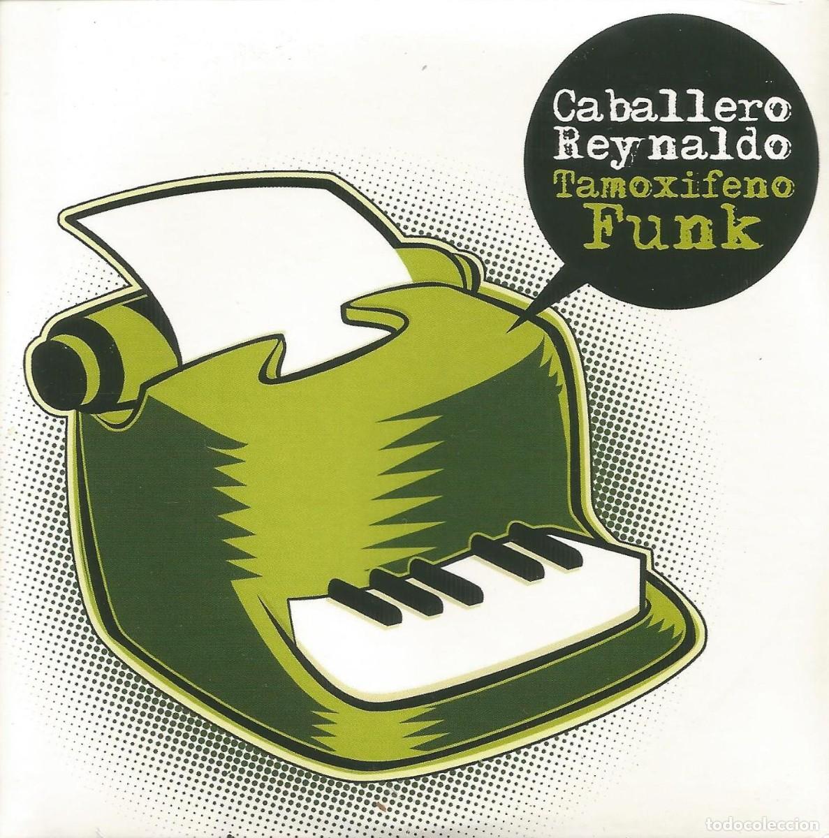 CDs de m&uacute;sica: CD Caballero Reynaldo - Tamoxifeno Funk (Hall of Fame Records, 2009) - Pop - Nuevo y precintado