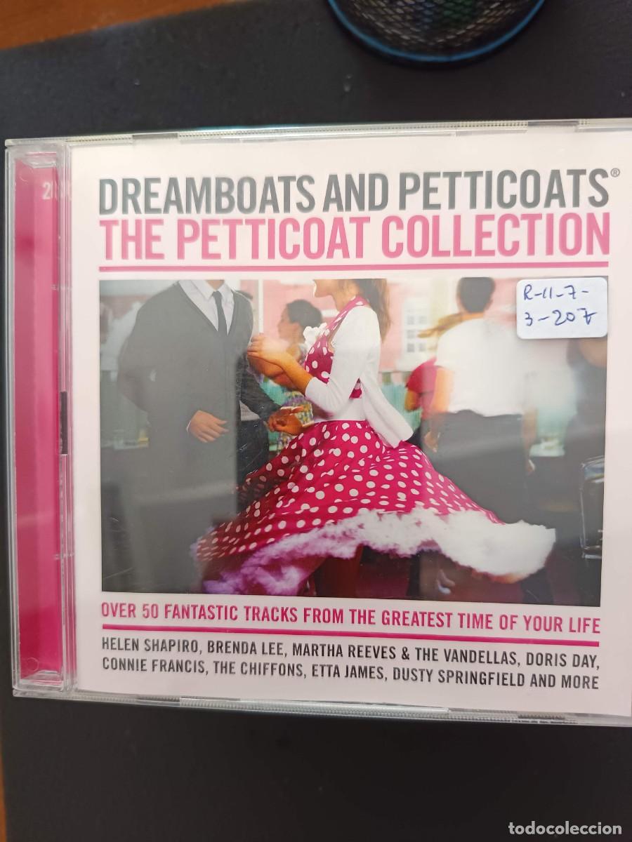 CDs de m&uacute;sica: 2 CD: DREAMBOATS AND PETTICOATS. THE PETTICOAT COLLECTION. OVER 50 FANTASTIC TRACKS FROM THE GREATES