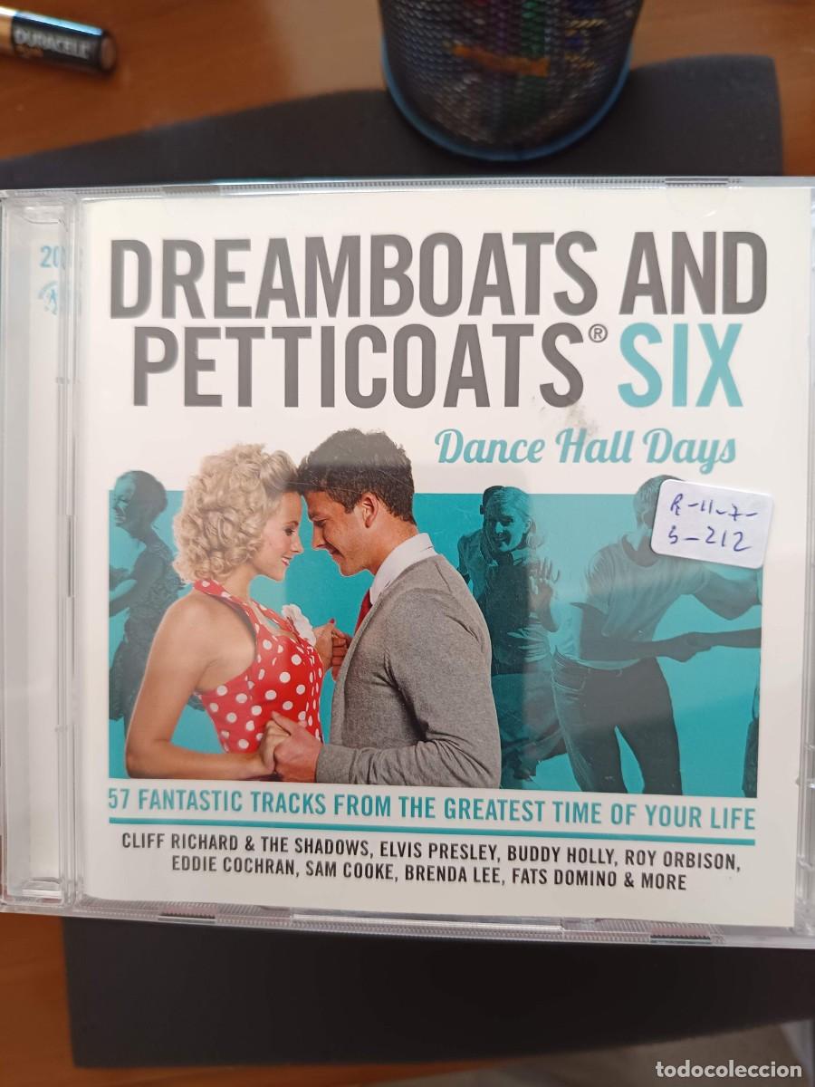 CDs de m&uacute;sica: 2 CD: DREAMBOATS AND PETTICOATS SIX. DANCE HALL DAYS. 57 FANTASTIC TRACKS FROM THE GEATEST TIME OF