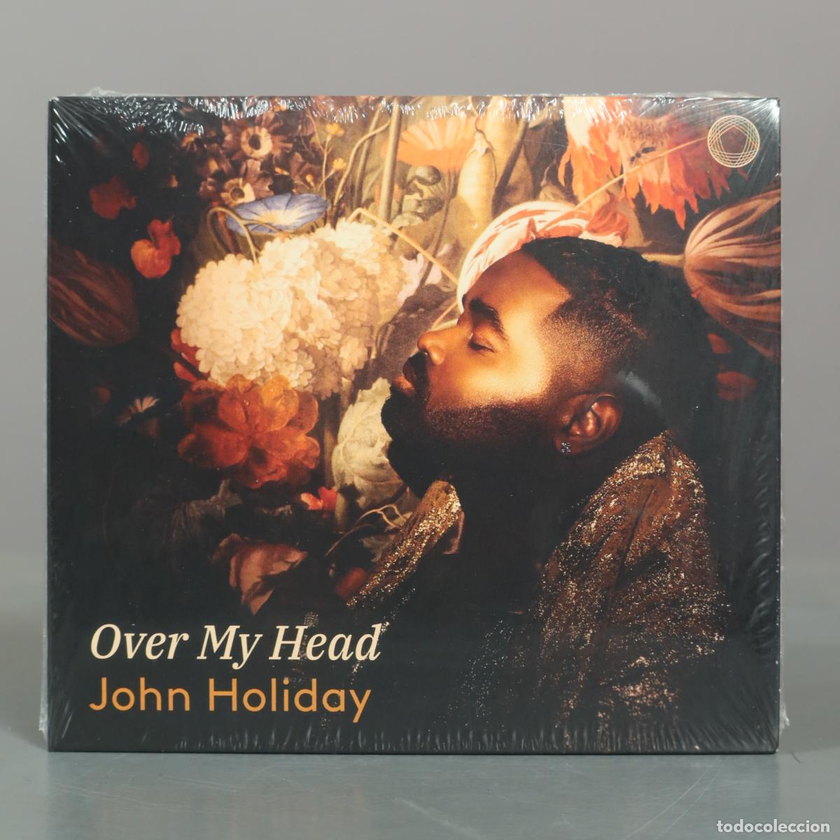CDs de m&uacute;sica: CD. Over My Head - John Holiday, Kevin Miller . PRECINTADO