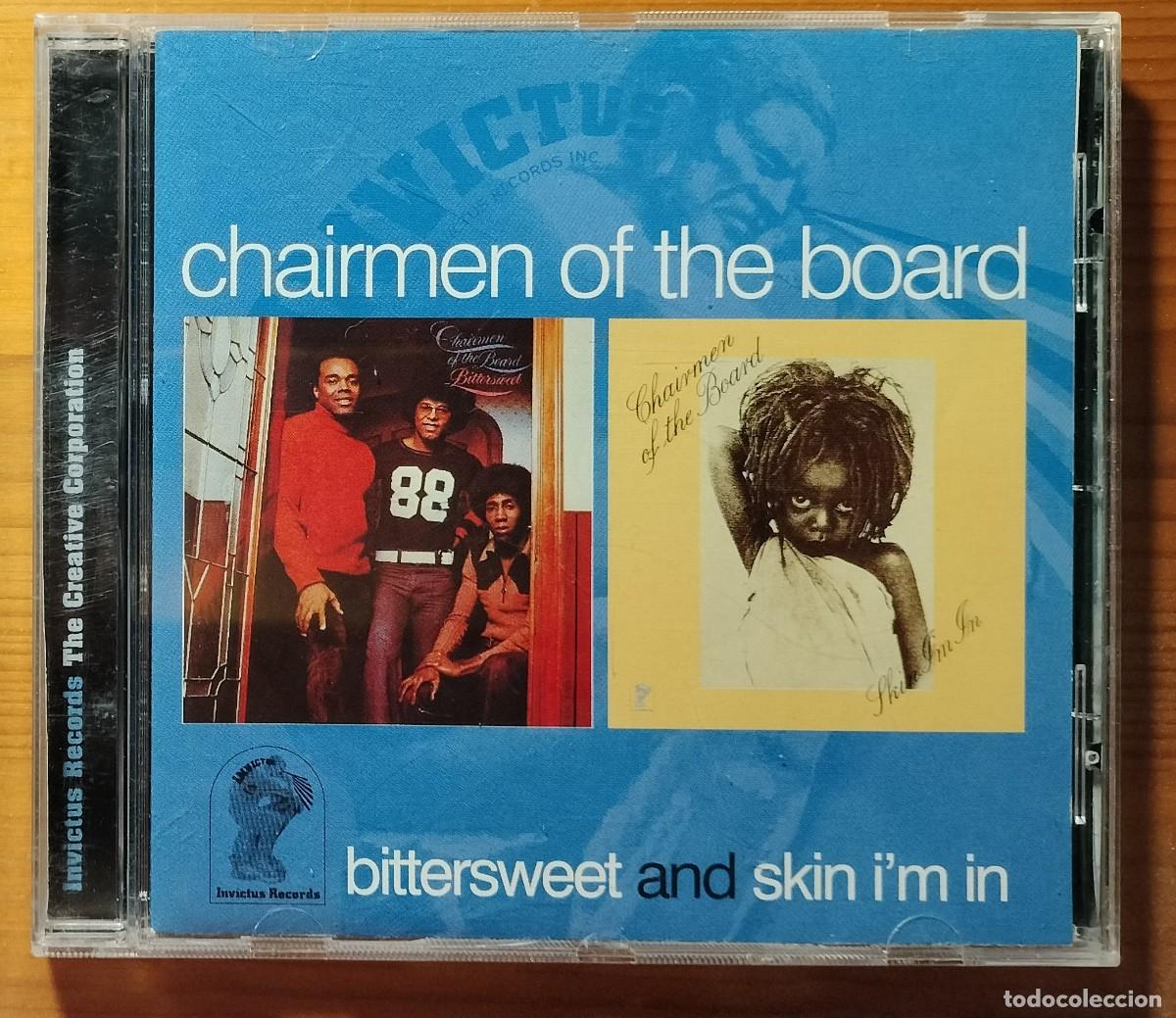 CDs de m&uacute;sica: Chairmen Of The Board - Bittersweet + Skin I&rsquo;m In (CD)