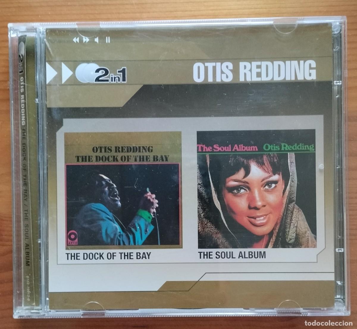 CDs de m&uacute;sica: Otis Redding - The Dock On The Boy + The Soul Album (2 CD)