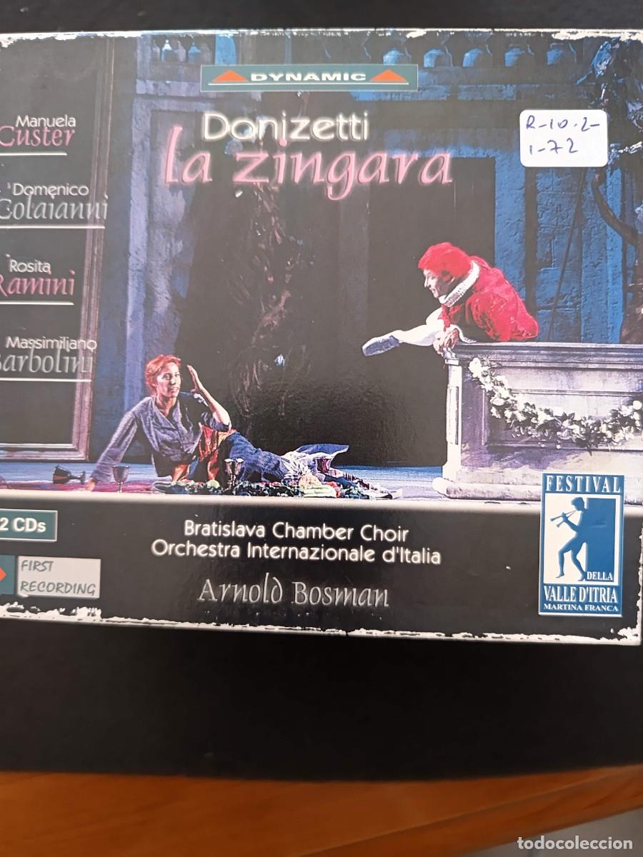 CDs de m&uacute;sica: 2 CD. DONIZETTI: LA Z&Iacute;NGARA. DIR: ARNOLD BOSMAN. INT&Eacute;RP: MANUELA CUSTER, DOMENICO COLAIANNI, ROSITA